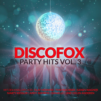 Various Artists - Discofox Party Hits, Vol. 3