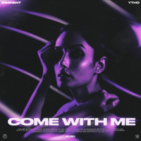 Ytho - Come With Me