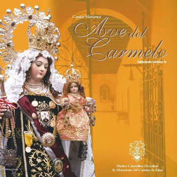Carmelitas Descalzas de Lima - Ave del Carmelo
