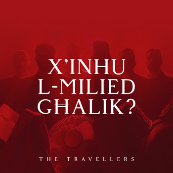 The Travellers - X'inhu L-Milied Għalik?