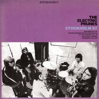 The Electric Prunes - Stockholm 67 (Live)