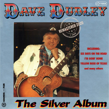 Dave Dudley - Silver Album (Remastered 2020)