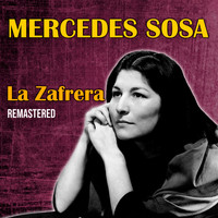 Mercedes Sosa - La Zafrera (Remastered)