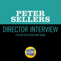 Peter Sellers - Director Interview (Live On The Ed Sullivan Show, October 3, 1965)