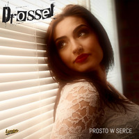 Drossel - Prosto w serce