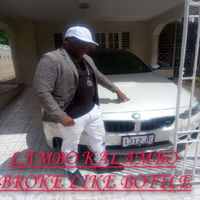 Lambo Kalambo - Broke Like Bottle