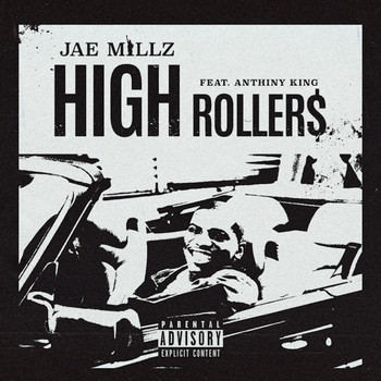 Jae Millz - High Rollers (feat. Anthiny King) (Explicit)
