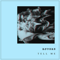 Rovara - Tell Me 