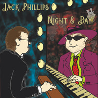 Jack Phillips - Night & Day