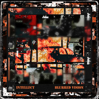 Intellect - Blurred Vision