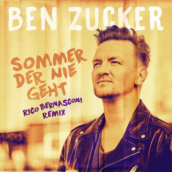 Ben Zucker - Sommer der nie geht (Rico Bernasconi Remix)