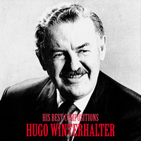 Hugo Winterhalter - His Best Compositions (Remastered)