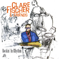 Clare Fischer - Rockin' In Rhythm