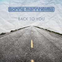 Söhne Mannheims - Back to You (Single Version)