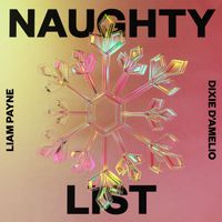 Liam Payne, Dixie D’Amelio - Naughty List