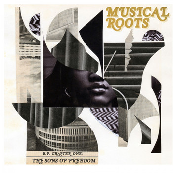 Musical Roots - Chapter One: The Sons of Freedom