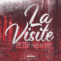 Peter - La Visite (Explicit)