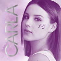Carla - Cœur sur toi