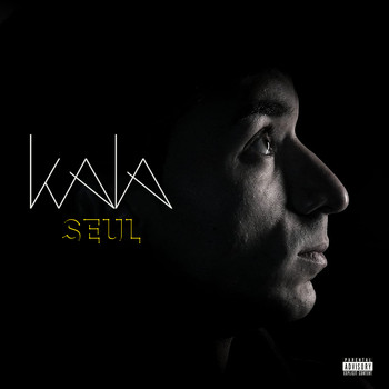 Kala - Seul (Explicit)