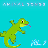 AMINAL SONGS - Aminal Songs, Vol. 2