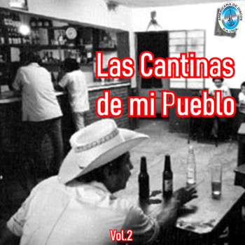 Varios Artistas - Las Cantinas de Mi Pueblo, Vol.2