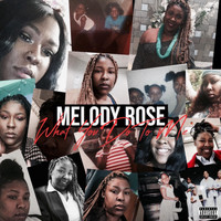 Melody Rose - What You do To Me 