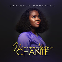 Marielle Donatien - Nanm Mwen Chante