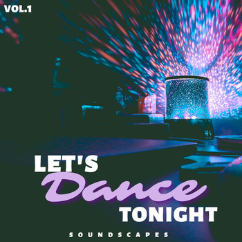 Various Artists - Let's Dance Tonight Soundscapes, Vol. 1