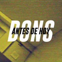 Bons - Antes de hoy