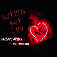 Picasso Brown - Nothin But Luv, Pt. II (feat. Deborah Cox)