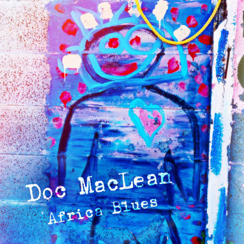 Doc MacLean - Africa Blues
