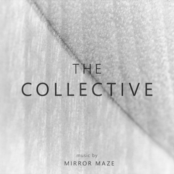 MIRROR MAZE - The Collective
