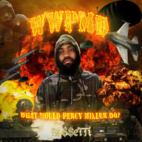 Ro$$eTTi - What Would Percy Miller Do? (Explicit)