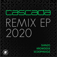 Cascada - Remix EP 2020
