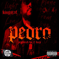 Kingstaf - PEDRO (Explicit)