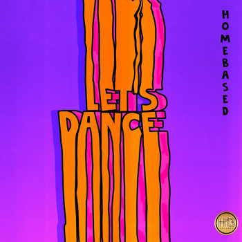 Homebased - Let's Dance