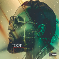 Toot - How Can U Not (Explicit)