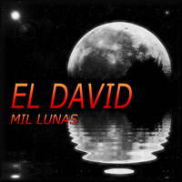 El David - Mil Lunas