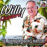 Willy Quintero - "El Cumbiambero Mayor" con los 6 del Vallenato