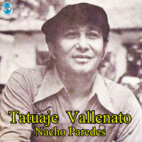 Nacho Paredes - Tatuaje Vallenato