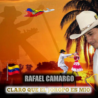 Rafael Camargo - Claro Que el Joropo Es Mio