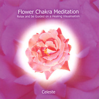 Celeste - Flower Chakra Meditation