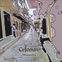 Celloman - Sharptown