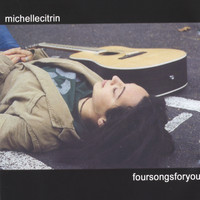 Michelle Citrin - foursongsforyou