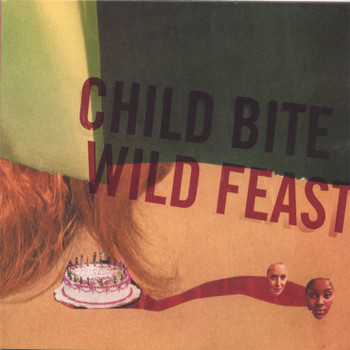 Child Bite - Wild Feast