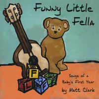 Matt Clark - Funny Little Fella