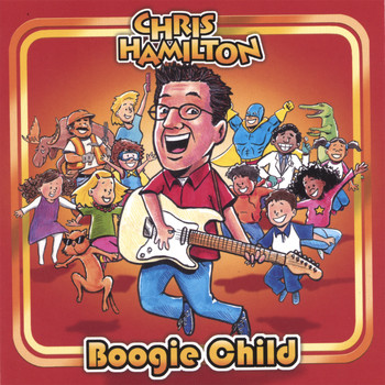 Chris Hamilton - Boogie Child