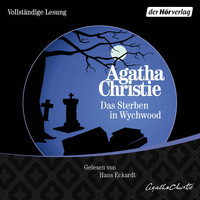 Agatha Christie - Das Sterben in Wychwood (Ungekürzt)