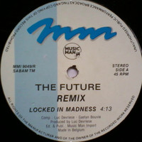 The Future - Locked In Madness Remix