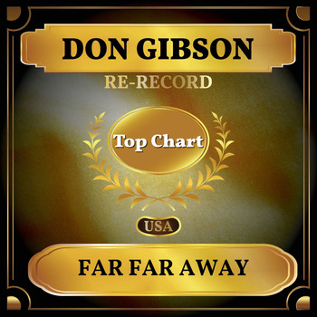 Don Gibson - Far Far Away (Billboard Hot 100 - No 72)